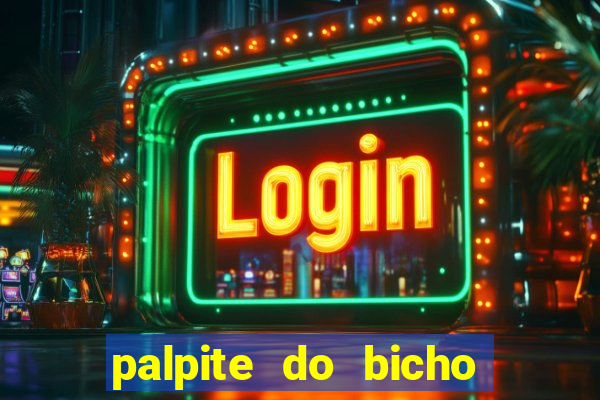 palpite do bicho deu no poste